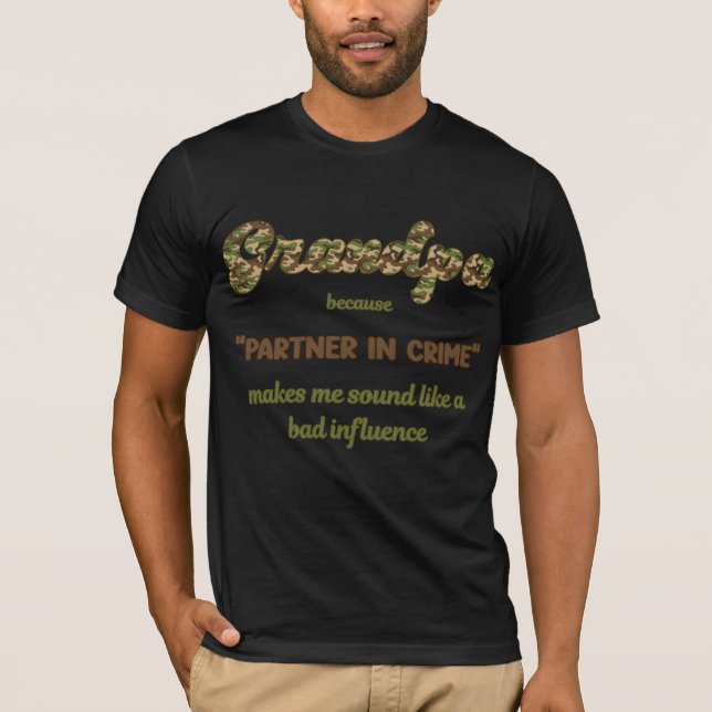 Farfar För att medbrottsling Rolig Kamouflage T Shirt (Framsida)