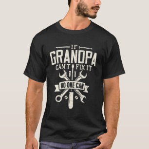 Farfar Gift om farfar Cant Fix it Roligt Shirt T