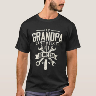 Farfar Gift om farfar Cant Fix it Roligt Shirt T