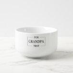 Farfar Grandfather Birthday Personlig Gift Soppmugg<br><div class="desc">Du kan anpassa den med foto,  logotyp eller text. Du kan ställe dem som du vill på anpassningssidan. Modern,  unik,  enkel eller personlig,  det är ditt val.</div>