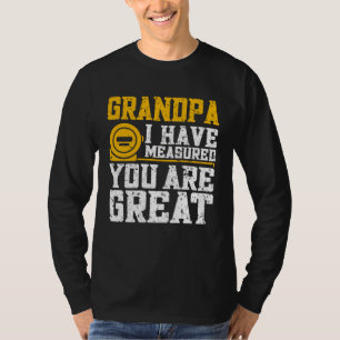 Farfar jag har mätt dig är stor Farfar T Shirt