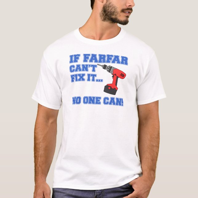 Farfar kan fixa det t-shirt (Framsida)
