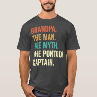 Farfar Man Myth Pontoon Kapten är För manar T Shirt
