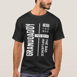Farfar, mannen, det dåliga inflytandet från Far T Shirt
