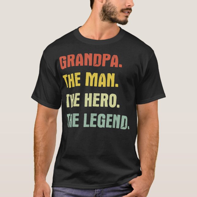 Farfar mannen hjälten i legenden  t shirt (Framsida)
