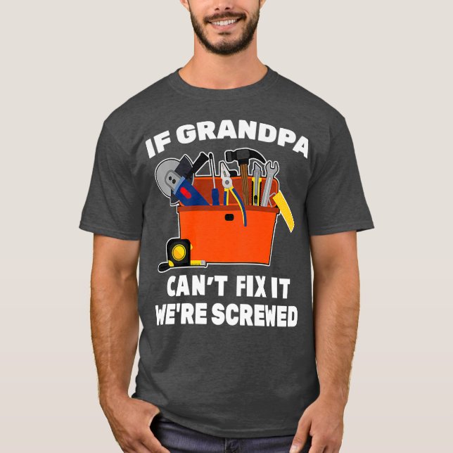 Farfar om morfar Cant Fix II-fibrer har stuvats T Shirt (Framsida)