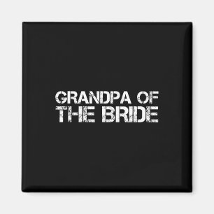 Farfar till Bride Funny Bröllop Groom Party Gif Magnet