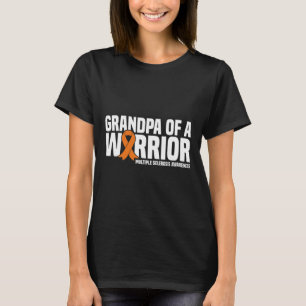 Farfar till en krigare, Många Sclerosis Awarene T Shirt