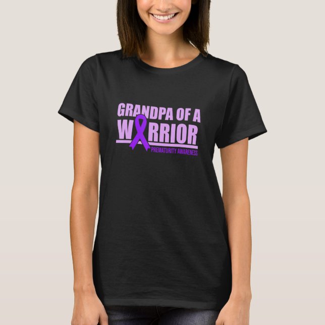 Farfar till Warrior Prematour Awareness Support G T Shirt (Framsida)