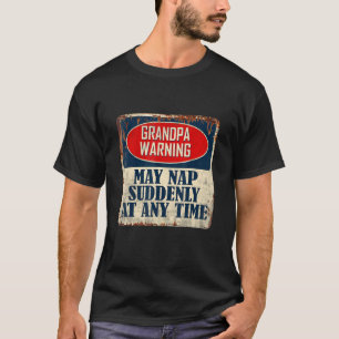 Farfar-varningen kan när som helst inte aktiveras t shirt