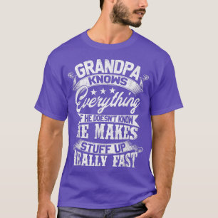 Farfar vet allt för Fars dag. T Shirt