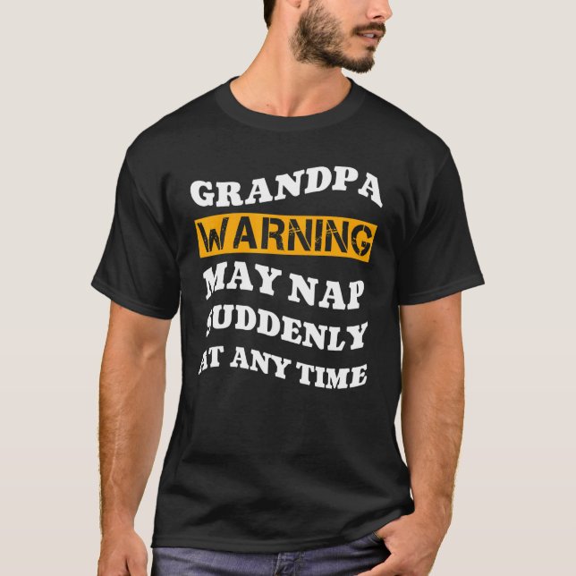 Farfar Warning kan när som helst när som helst hop T Shirt (Framsida)