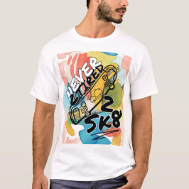 FÄRG ALDRIG 2 TIRERADE 2 SK8 T SHIRT