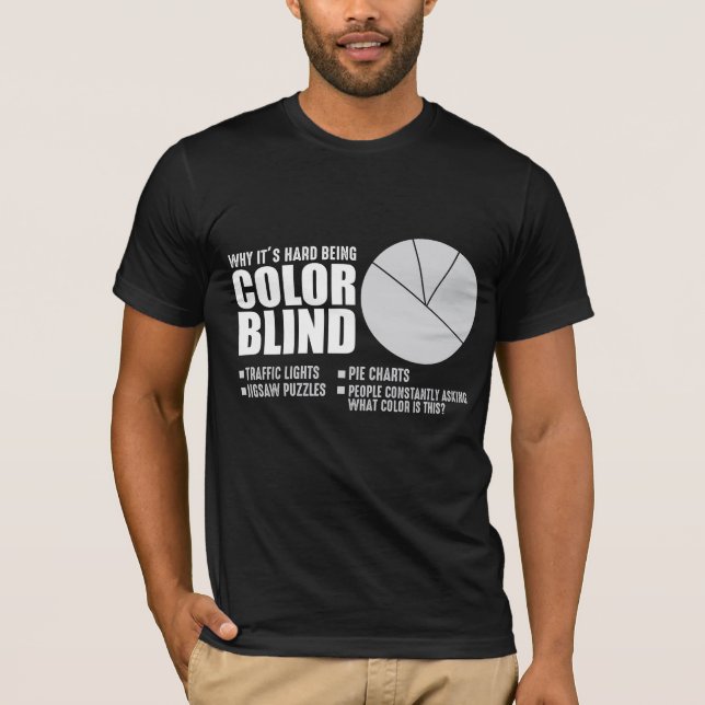 Färg Blind Funny Påstående Handicap Humor T Shirt (Framsida)