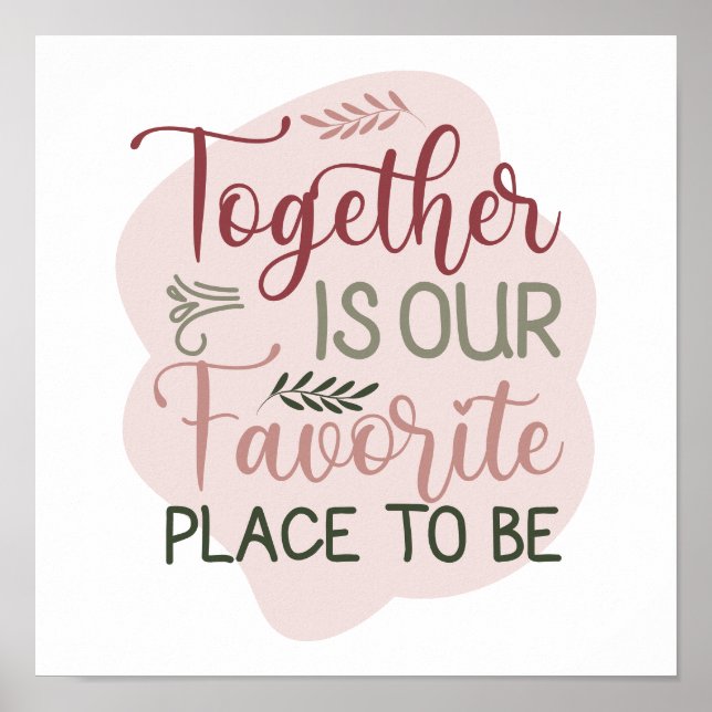 Färg Editable Together är vår favoritgrupp Ställe Poster (Framsidan)