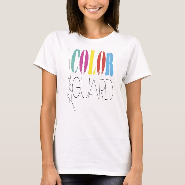 Färg Guard Kärlek Färg Guard T Shirt (Framsida)