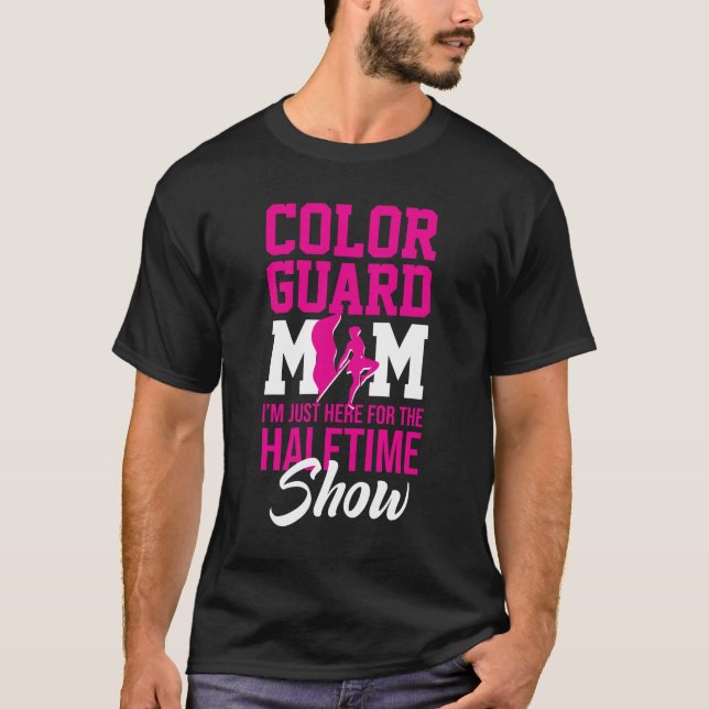 Färg Guard Mamma Halftime Show Marching Band T Shirt (Framsida)