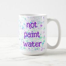 Färg inte Vatten Funny Paint Splatter Coffee Mugg