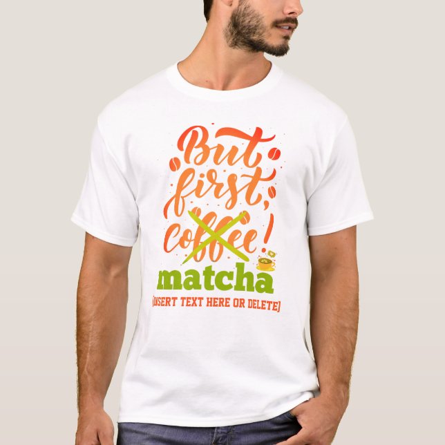 Färg, MEN FÖRSTA MATCHA-Roligt, Stilt Drinker T Shirt (Framsida)