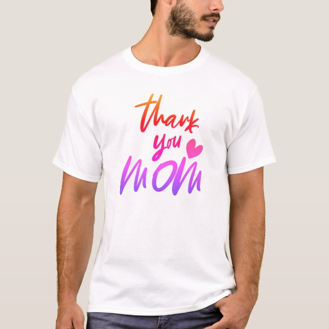 Färg-övertoningen Tack Mamma T Shirt (Framsida)