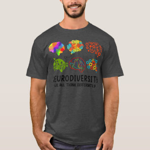 Färga hjärnor Neurodiversity Vi alla Tänka Diverse T Shirt