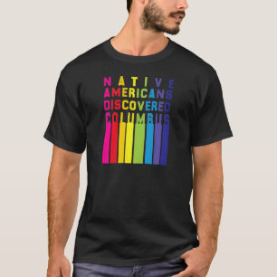 Färgad av columbus för kvinnor i American T Shirt