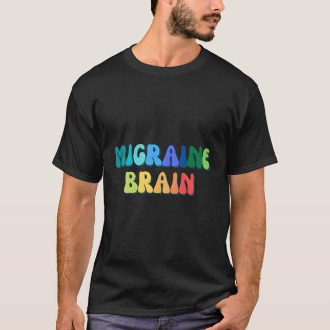 Färgad av migraine Brain Headache Medvetenhet Regn T Shirt (Framsida)