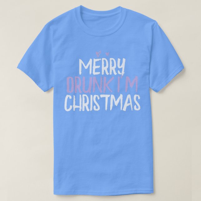 Färgad Heart Funny Merry Drunk Im jul Sayin T Shirt (Design framsida)