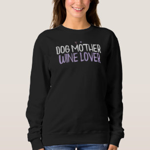 Färgad Heart Hund Vin Mor Sayed Joke T Shirt