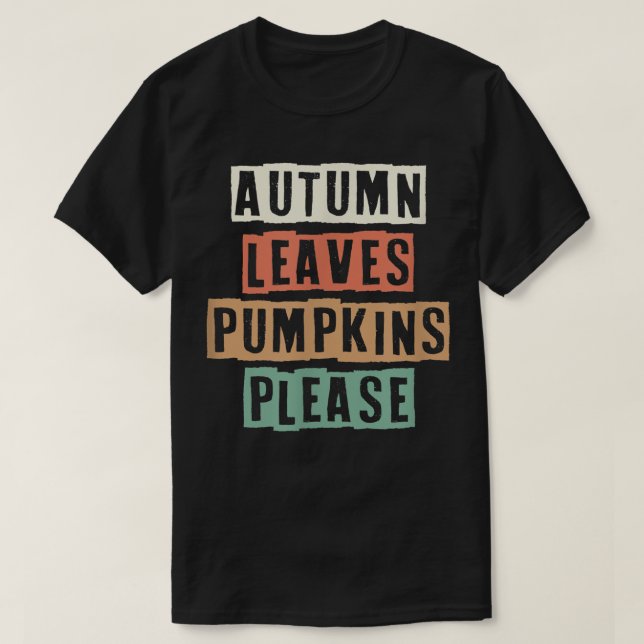 Färgad Retro Funny Höst löv Pumpkins Snälla T Shirt (Design framsida)