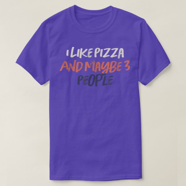 Färgad Retro, jag gillar Pizza och kanske 3 person T Shirt (Design framsida)