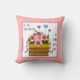 Färgade blommor med verse från 1 Corinthians 16:14 Kudde