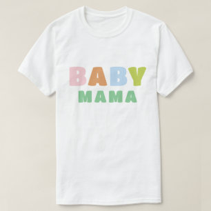 Färgämnen och Roligt Baby Mamma T Shirt
