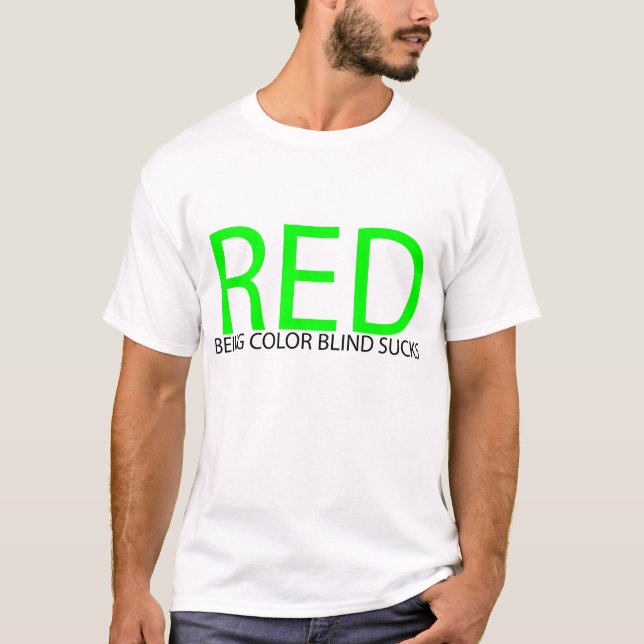 FÄRGBLINDNESS SUCKS_RED TEE SHIRT (Framsida)