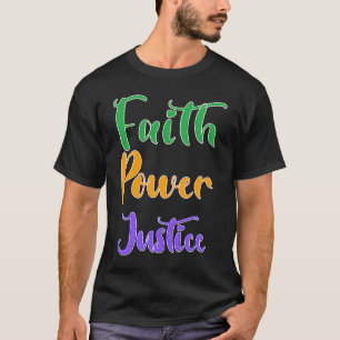 Färgerna står för tro makt rättvisa min Mardi T Shirt