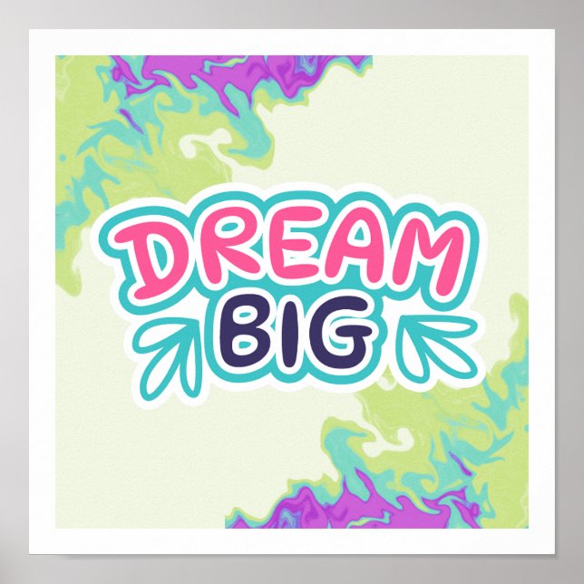 Färgfull Dream Big Motivational poster (Framsidan)