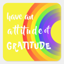 Färgfull har en inställning av Gratitude Rainbow Fyrkantigt Klistermärke
