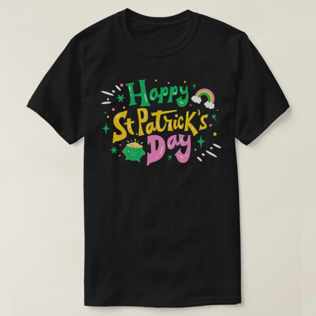 Färgfull Lycklig St patricks day med regnbåge och  T Shirt (Design framsida)
