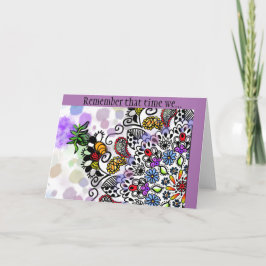 Färgfull tangel, kom ihåg när vi...kort kort