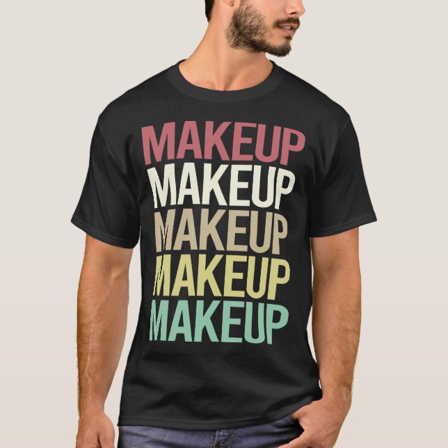 Färgfull textMakeup T Shirt (Framsida)