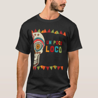 Färgfylld Un Poco Loco Skeleton Skull Un Poco Loco T Shirt
