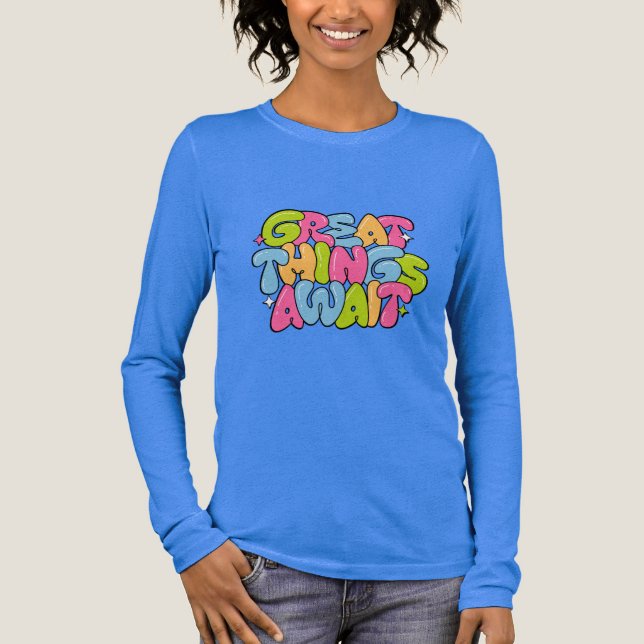 Färgglad Bubbelbokstavscitat – ”Stora Ting Väntar” T Shirt (Framsida)