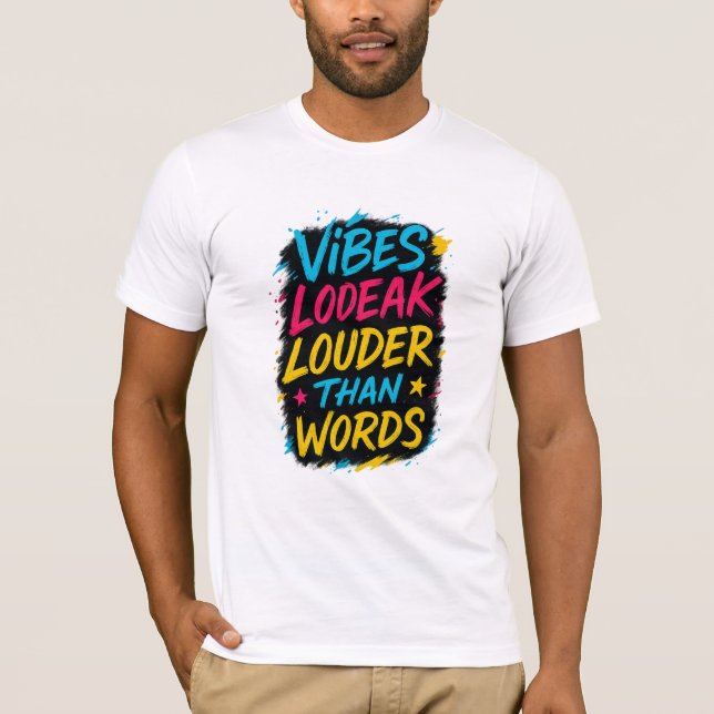 Färgglad Djärv Citat T-Shirt (Framsida)
