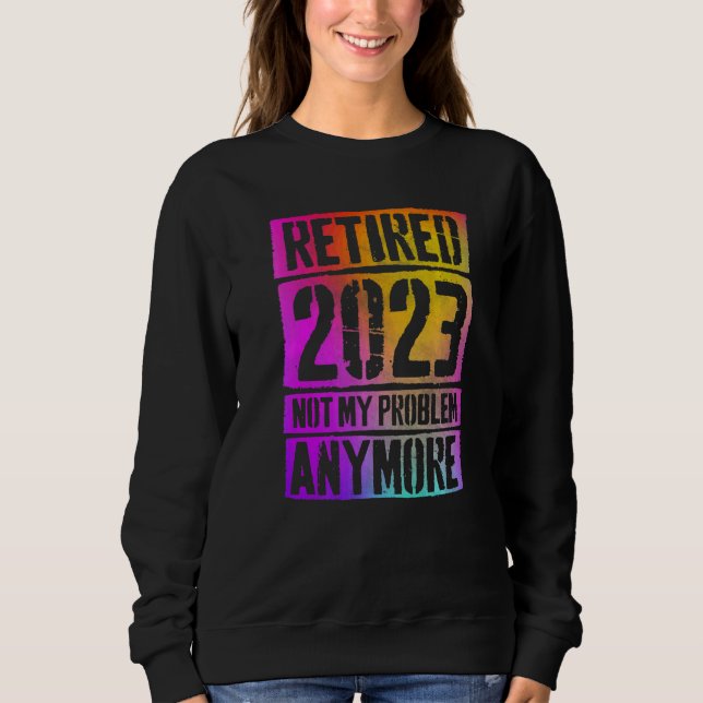 Färgglad Pensionerad 2023 Inte Mitt Problem Längre T Shirt (Framsida)