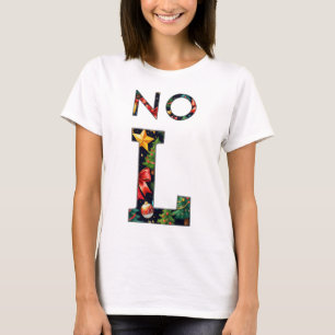 Färgglad Rolig Inget L Skämt Trendig Jul Humor T Shirt