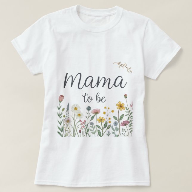 Färgglad Vildblomma Mamman Att Vara Blommig Bebis  T Shirt (Design framsida)