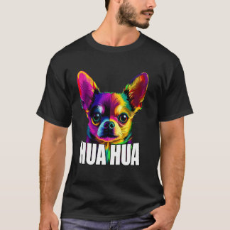 Färgglada Chihuahua Ansikte Hua Hua Hundälskare Mä T Shirt
