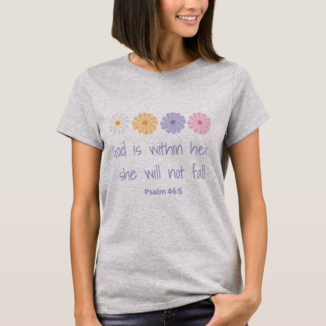 Färglös Tecknad Blommor Psalm 46:5 Citat T-Shirt (Framsida)