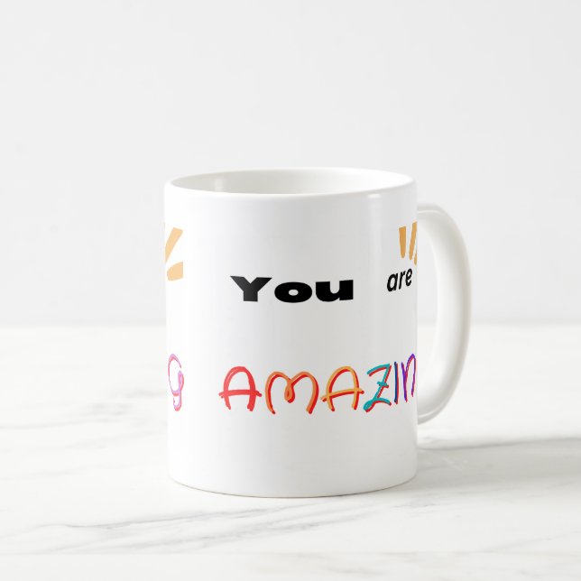 Färglös text som du är fantastisk kaffemugg (Framsida höger)