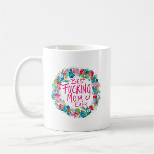 Färglöst blomning Bästa F*Mamma någonsin Kaffemugg